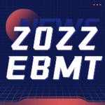 2022年第48届欧洲血液和骨髓移植学会年会（EBMT 2022）