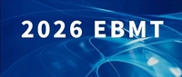 2026年第52届欧洲血液与骨髓移植学会（EBMT）年会